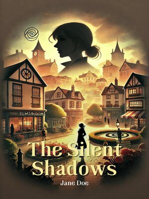 cover image of The Silent Shadows